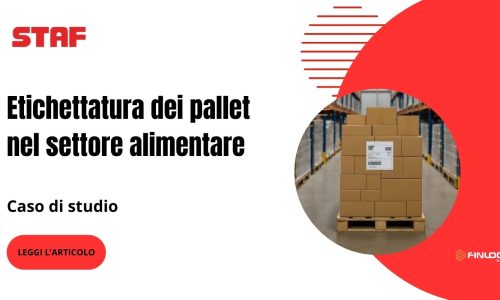 Etichettatura dei palleT nel settore alimentare | Staf - Finlogic Group