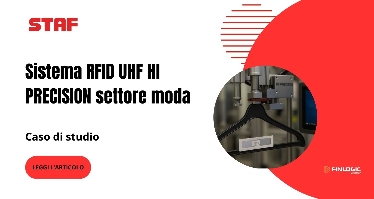 Sistema RFID UHF HI PRECISION settore moda: caso studio | Staf